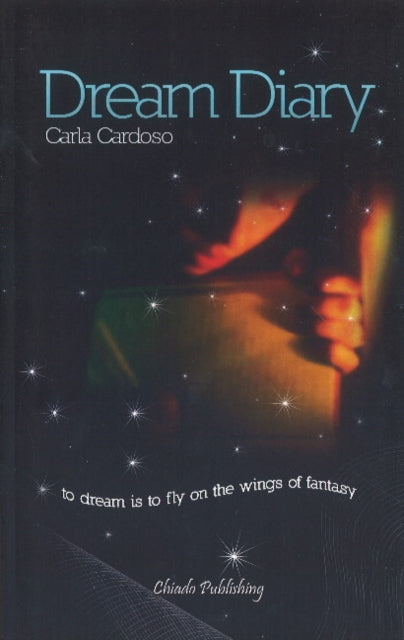 Book cover of: Dream Diary. By: Carla Duarte Cardoso