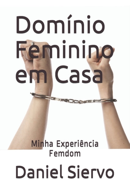 Book cover of: Dominio Feminino em Casa