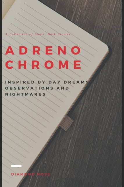 Book cover of: Adrenochrome. By: Diamond Rose