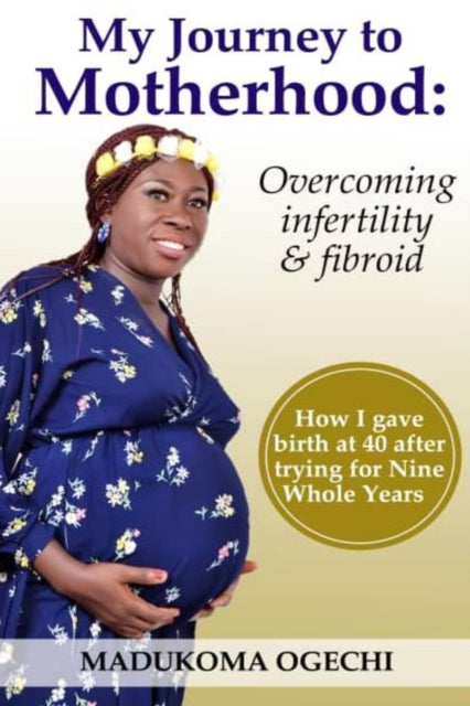Book cover of: My Journey To Motherhood