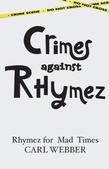 Book cover of: Crimes against Rhymez