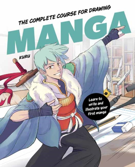 Book cover of: Complete Course for Drawing Manga. By: Kuru