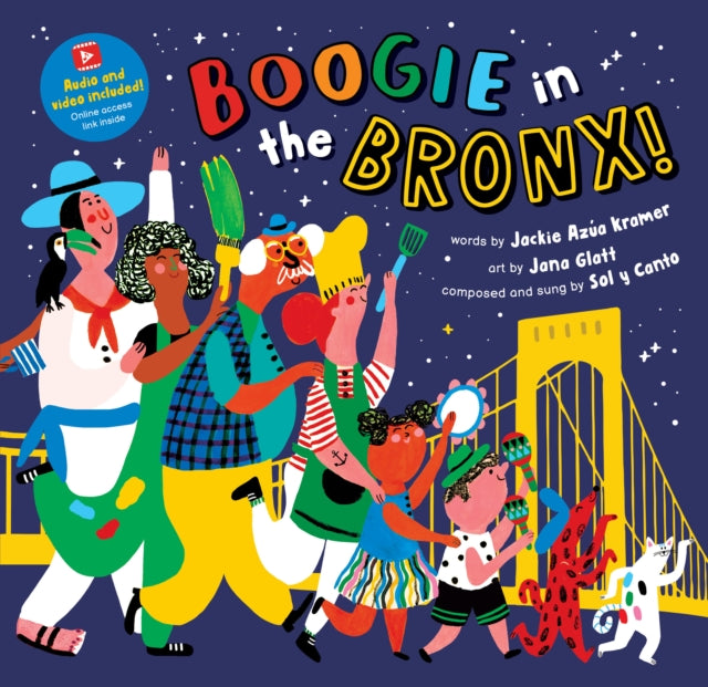Book cover of: Boogie in the Bronx!. By: Jackie Azúa Kramer