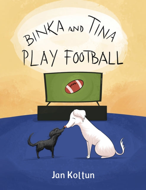 Book cover of: Binka and Tina Play Football