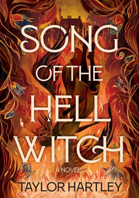 Book cover of: Song of the Hell Witch. By: Taylor Hartley