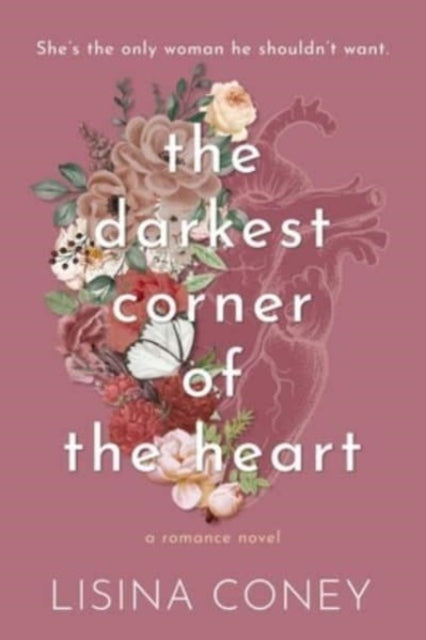 Book cover of: Darkest Corner of the Heart. By: Lisina Coney