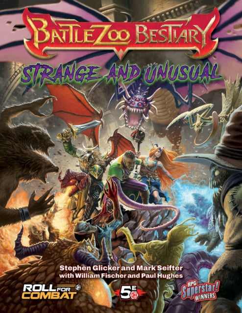 Book cover of: Battlezoo Bestiary: Strange & Unusual (5e). By: Stephen Glicker