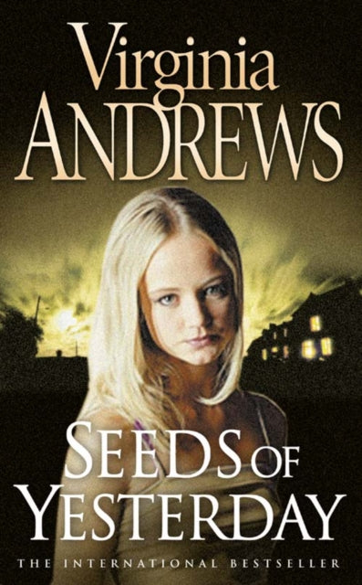 Book cover of: Seeds of Yesterday. By: V. C. Andrews