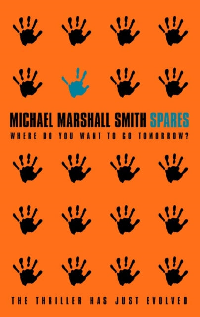 Book cover of: Spares. By: Michael Marshall Smith