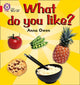 What do you like?