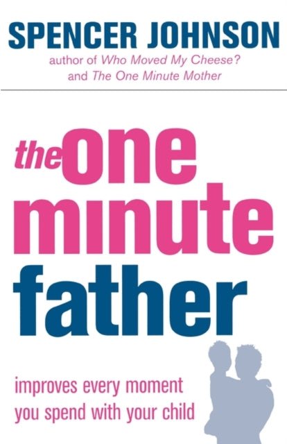 The One-Minute Father