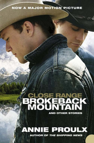 Close Range, Brokeback Mountain and Other Stories