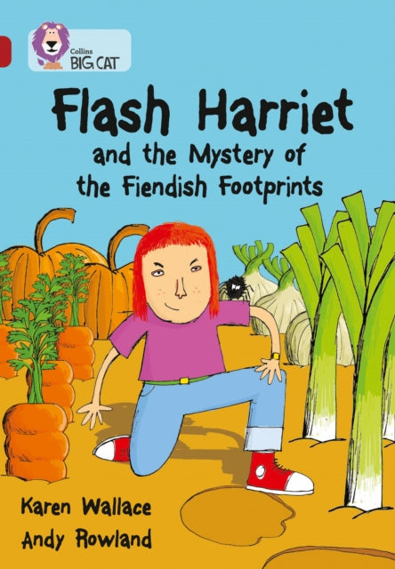 Book cover of: Flash Harriet and the Mystery of the Fiendish Footprints. By: Karen Wallace