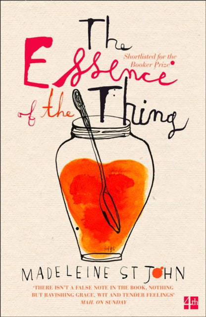 Book cover of: Essence of the Thing. By: Madeleine St. John