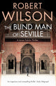 Book cover of: Blind Man of Seville. By: Robert Wilson - undifferentiated