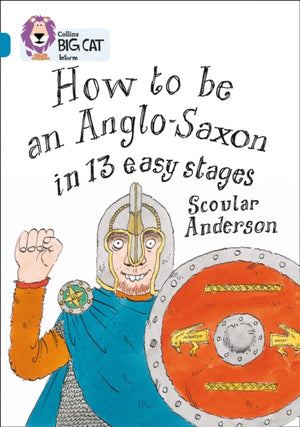 How to be an Anglo Saxon