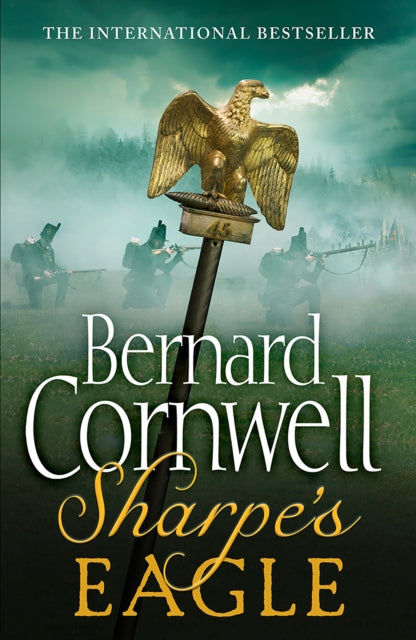 Sharpe’s Eagle, The Talavera Campaign, July 1809 9780007425891 Bernard Cornwell