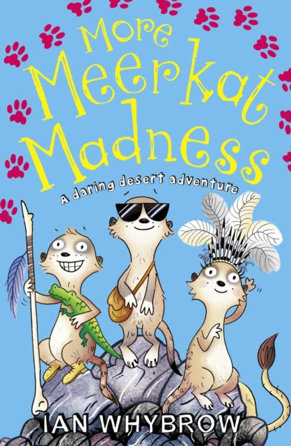 Book cover of: More Meerkat Madness. By: Ian Whybrow
