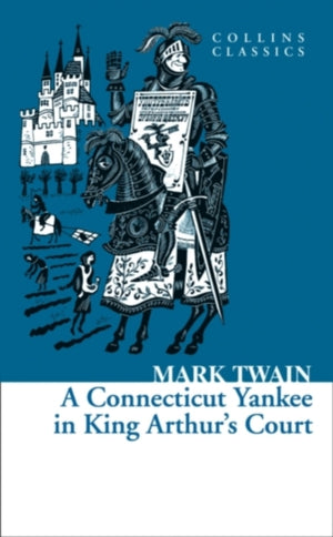 Connecticut Yankee in King Arthur’s Court