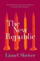 Book cover of: New Republic. By: Lionel Shriver