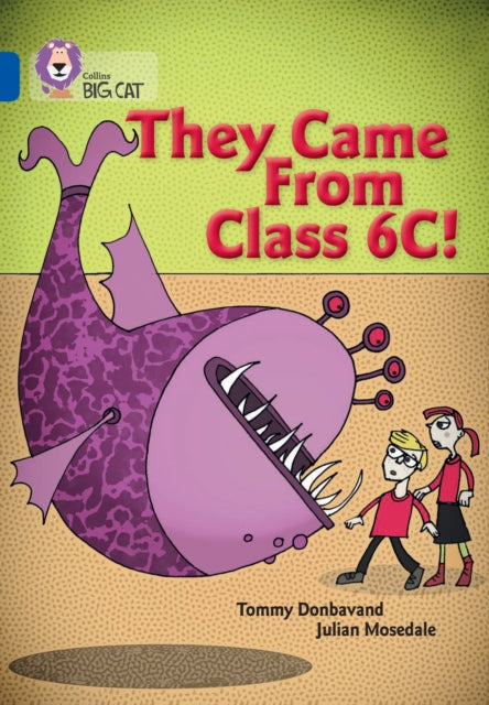 Book cover of: They came from Class 6C