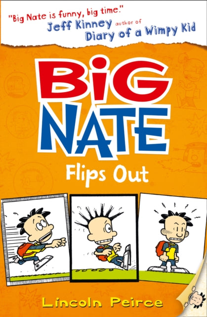 Book cover of: Big Nate Flips Out. By: Lincoln Peirce