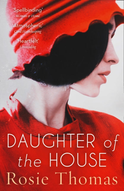 Book cover of: Daughter of the House. By: Rosie Thomas