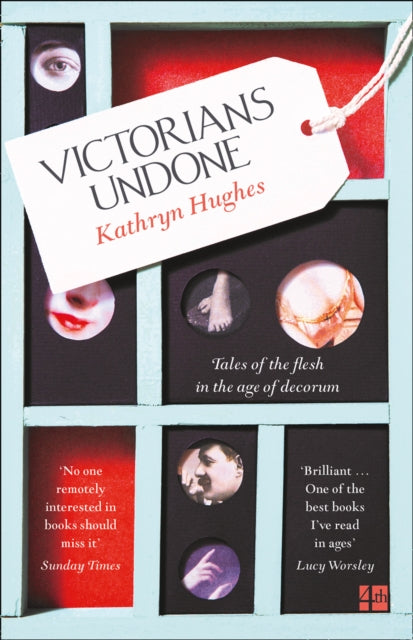 Book cover of: Victorians Undone