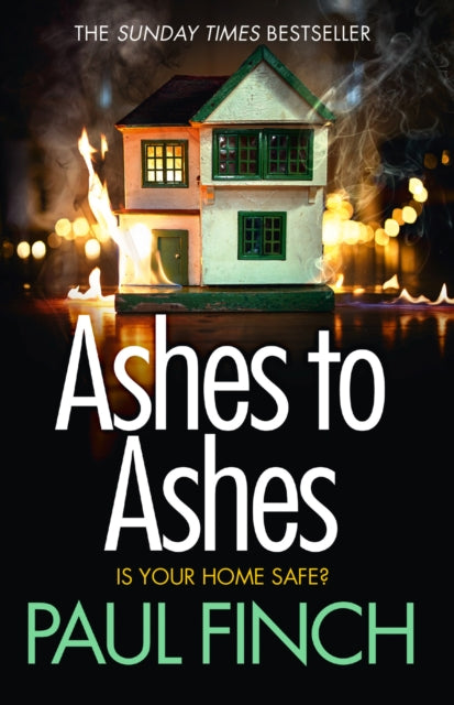 Book cover of: Ashes to Ashes. By: Paul Finch