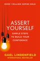 Book cover of: Assert Yourself. By: Gael Lindenfield