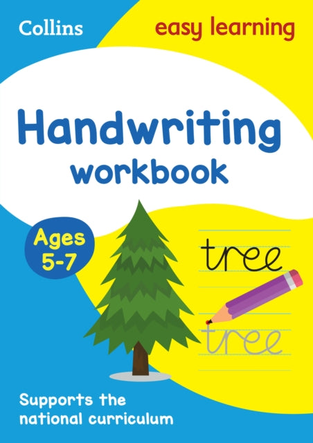 Book cover of: Handwriting Workbook Ages 5-7. By: Collins UK Publishing Staff