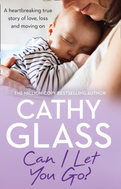 Book cover of: Can I Let You Go?. By: Cathy Glass