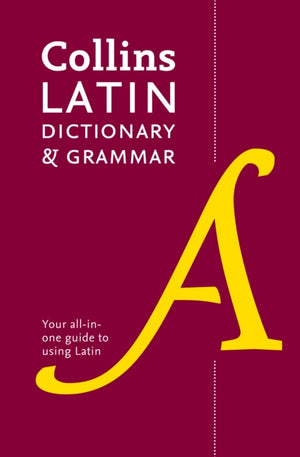 Latin Dictionary and Grammar, Your All-in-One Guide to Latin