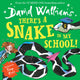 There’s a Snake in My School! 9780008172718 David Walliams