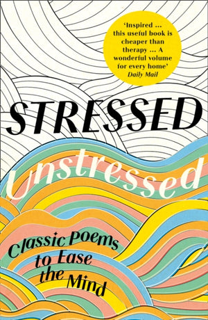 Stressed, Unstressed