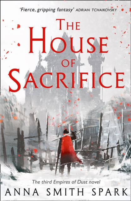 Book cover of: House of Sacrifice. By: Anna Smith Spark