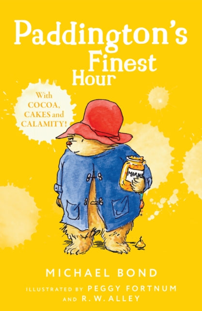 Book cover of: Paddington’s Finest Hour. By: Michael Bond