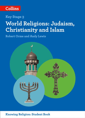 World Religions, Judaism, Christianity and Islam