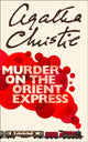 Book cover of: Murder on the Orient Express. By: Agatha Christie