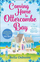 Book cover of: Coming Home to Ottercombe Bay. By: Bella Osborne