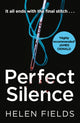 Book cover of: Perfect Silence. By: Helen Fields