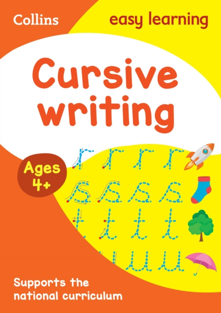 Book cover of: Cursive Writing Ages 4-5. By: Collins Easy Collins Easy Learning