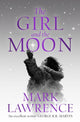 Book cover of: Girl and the Moon. By: Mark Lawrence