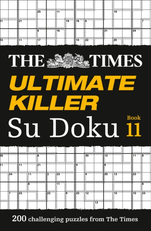 Times Ultimate Killer Su Doku Book 11, 200 Challenging Puzzles from the Times