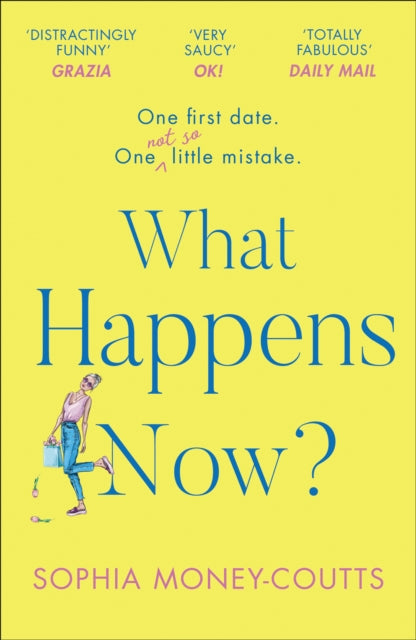 Book cover of: What Happens Now?. By: Sophia Money-Coutts