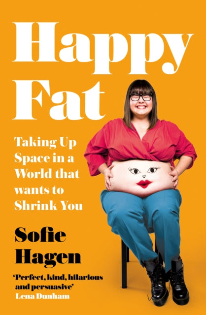 Book cover of: Happy Fat. By: Sofie Hagen