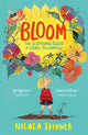 Book cover of: Bloom. By: Nicola Skinner