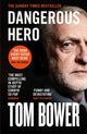 Book cover of: Dangerous Hero. By: Tom Bower