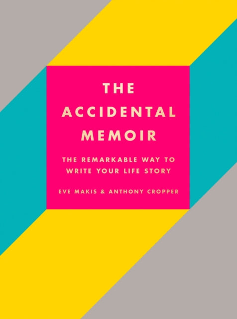 Book cover of: Accidental Memoir. By: Eve Makis
