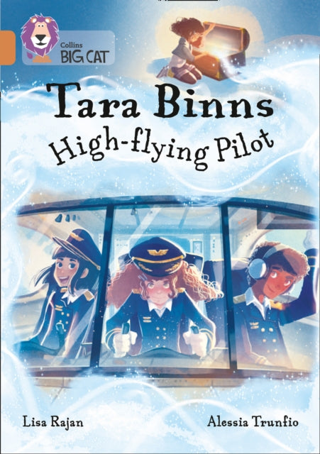Book cover of: Tara Binns: High-Flying Pilot. By: Lisa Rajan